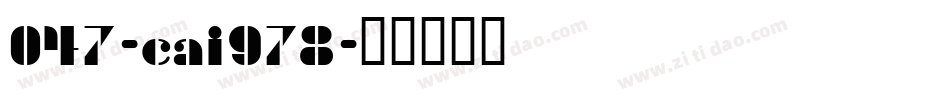 047-cai978字体转换