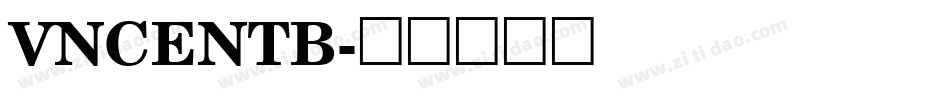 VNCENTB字体转换