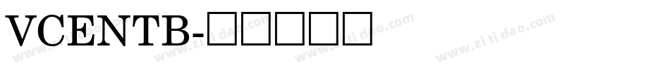 VCENTB字体转换