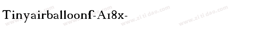 Tinyairballoons-A18x字体转换