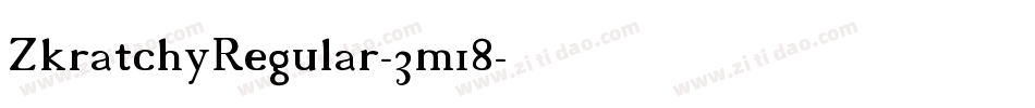 ZkratchyRegular-3m18字体转换