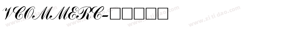 VCOMMERC字体转换