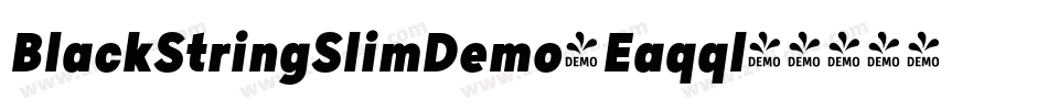 BlackStringSlimDemo-Eaqql字体转换