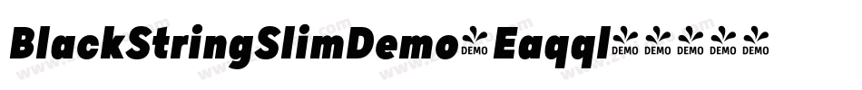 BlackStringSlimDemo-Eaqql字体转换