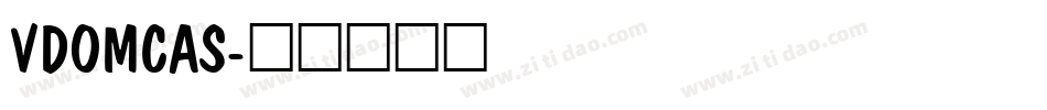 VDOMCAS字体转换