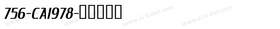 756-CAI978字体转换