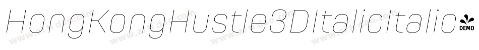HongKongHustle3DItalicItalic-Y1V8字体转换