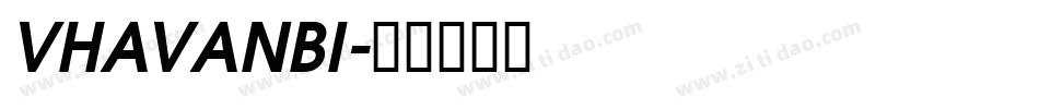 VHAVANBI字体转换
