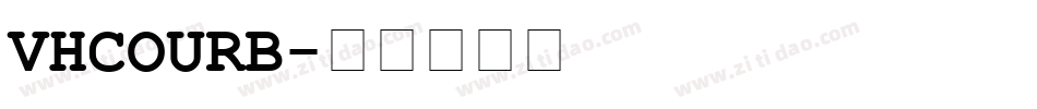 VHCOURB字体转换