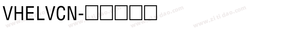 VHELVCN字体转换