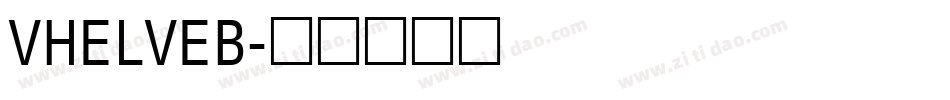 VHELVEB字体转换