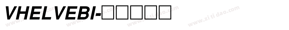VHELVEBI字体转换