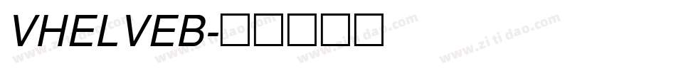 VHELVEB字体转换