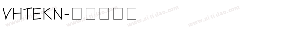 VHTEKN字体转换