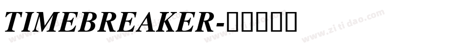 timebreaker字体转换