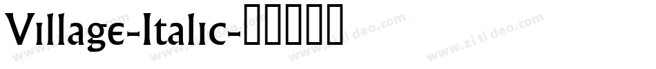 Village-Italic字体转换