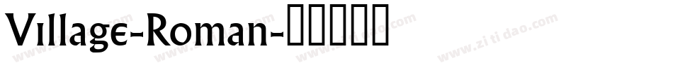 Village-Roman字体转换