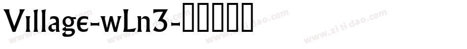 Village-wLn3字体转换