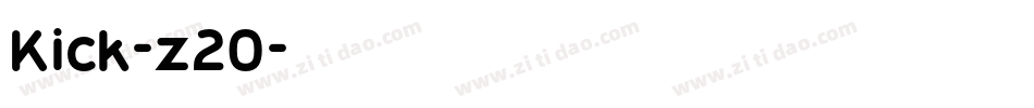 Kick-z20字体转换