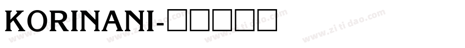 KORINANI字体转换