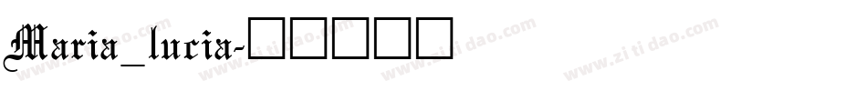 Maria_lucia字体转换