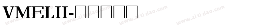 VMELII字体转换