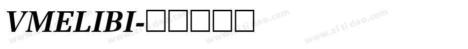 VMELIBI字体转换