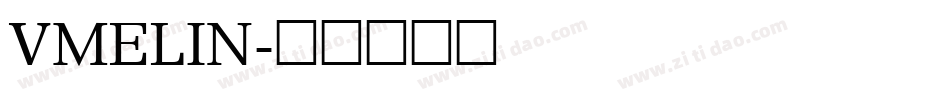 VMELIN字体转换