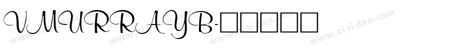 VMURRAYB字体转换