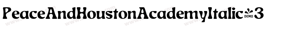 PeaceAndHoustonAcademyItalic-3zzpy字体转换