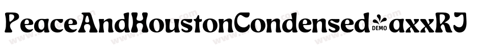 PeaceAndHoustonCondensed-axxRJ字体转换