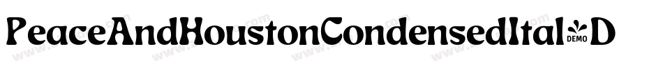 PeaceAndHoustonCondensedItal-DOOvx字体转换