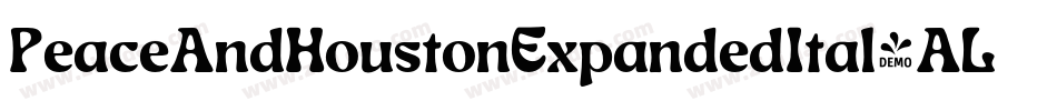 PeaceAndHoustonExpandedItal-ALLMD字体转换