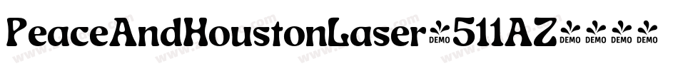PeaceAndHoustonLaser-511AZ字体转换
