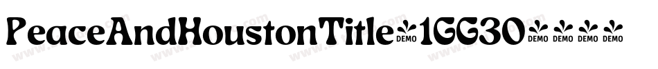 PeaceAndHoustonTitle-1GG30字体转换