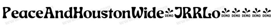 PeaceAndHoustonWide-JRRLo字体转换