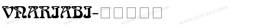 VNARIABI字体转换