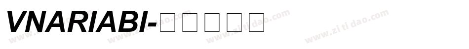 VNARIABI字体转换