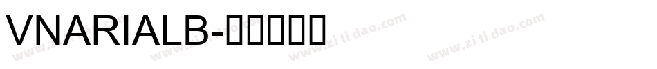 VNARIALB字体转换
