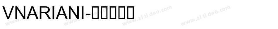 VNARIANI字体转换