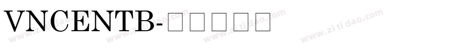 VNCENTB字体转换