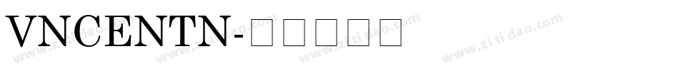 VNCENTN字体转换