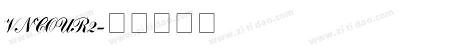 VNCOUR2字体转换