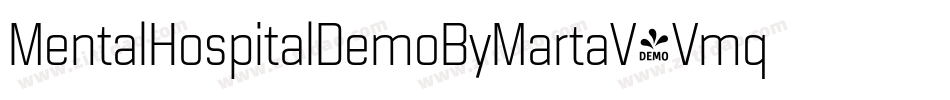 MentalHospitalDemoByMartaV-Vmq0字体转换 MentalHospitalDemoByMartaV-Vmq0字体转换