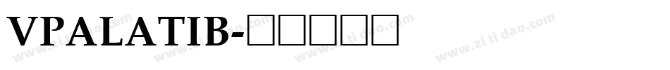 VPALATIB字体转换