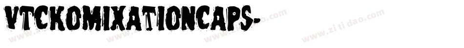 VTCKomixationCaps字体转换