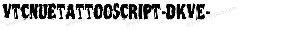 VtcNuetattooscript-dKVE字体转换