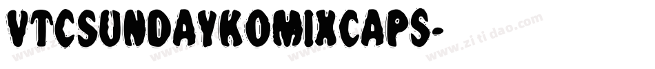 VTCSundaykomixcaps字体转换