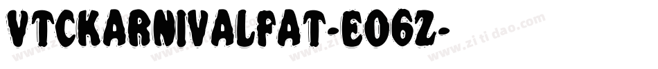 VtcKarnivalFat-Eo6z字体转换