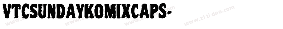 VTCSundaykomixcaps字体转换